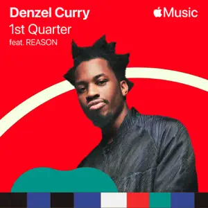 1st-Quarter-feat.-REASON-Single-Denzel-Curry