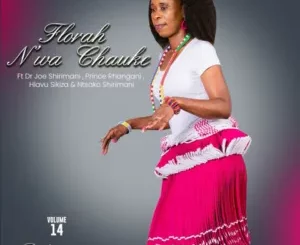 Florah N’wa Chauke - Ridaganana Volume 14