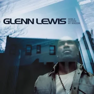 Glenn Lewis – World Outside My Window