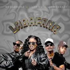 Megadrumz – Labafana (Sobagijimisa) ft Lady Du & LeeMcKrazy