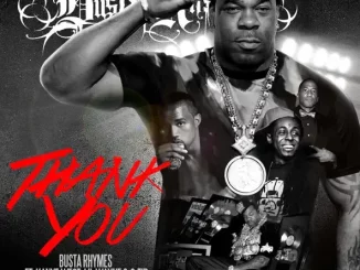 Busta Rhymes - Thank You (feat. Q-Tip, Kanye West & Lil Wayne)