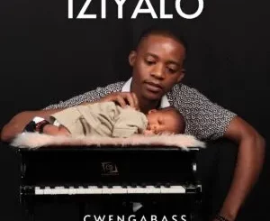 CwengaBass ft. Sibusiso Makhoba, Chief_SA & DJ Lace – Iziyalo