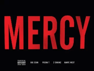 Kanye West - Mercy (feat. Big Sean, Pusha T & 2 Chainz)